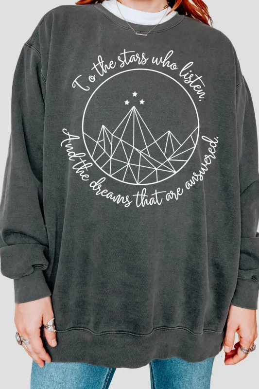 ACOTAR To the stars who listen and the dreams that are answered Sweatshirt For Women sold by Fancy Tees