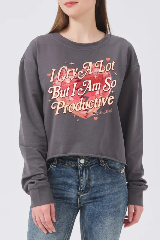 I Cry A Lot But I Am So Productive Crop Sweatshirt For Women sold by Fancy Tees