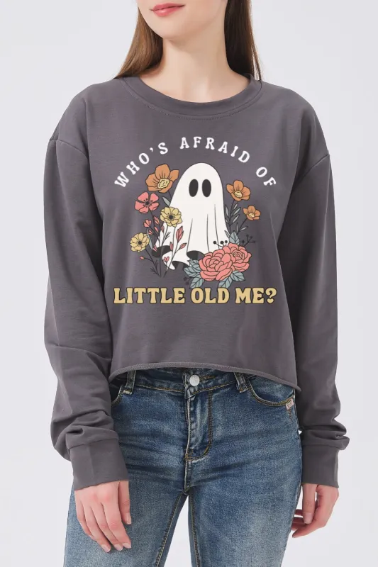 Who's Afraid Of Little Old Me Ghost Crop Sweatshirt For Women sold by Fancy Tees