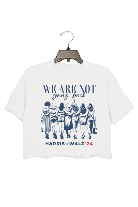 We Are Not Going Back Feminism Crop Top For Women sold by Fancy Tees