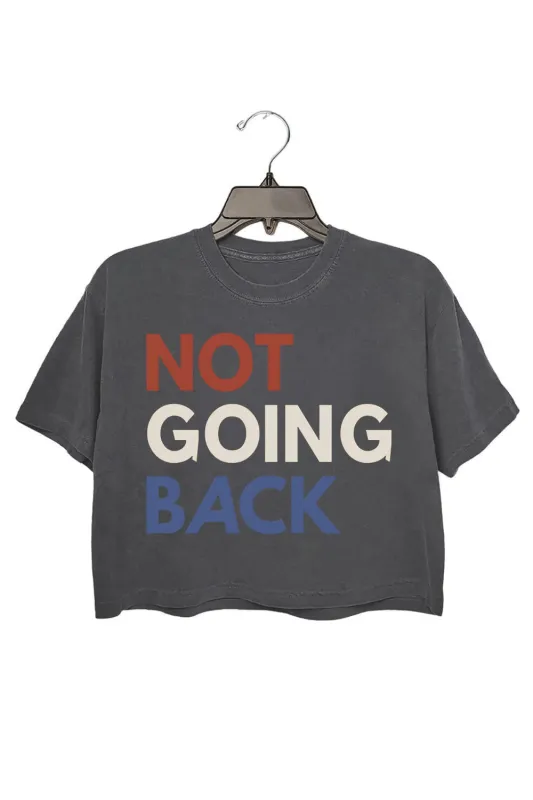 We Are Not Going Back Crop Top For Women sold by Fancy Tees