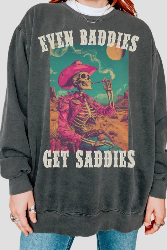 Even Baddies Get Saddies Skeleton Sweatshirt For Women sold by Fancy Tees