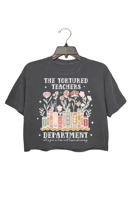 The Tortured Teachers Department Crop Tee For Women sold by Fancy Tees