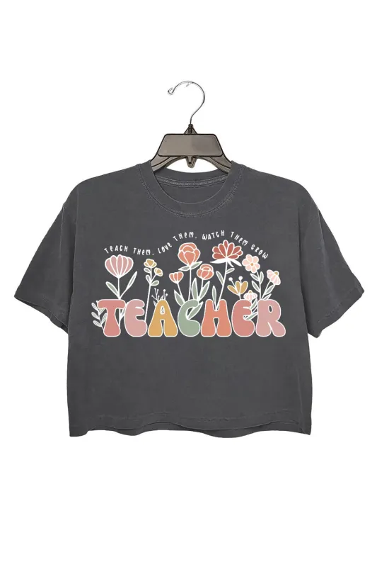 Flower Teacher Teach Them Crop Tee For Women sold by Fancy Tees