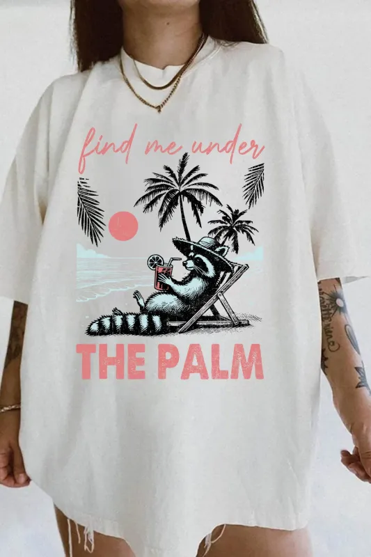 Find Me Under The Palm Tee For Women sold by Fancy Tees