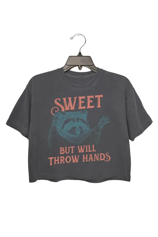 Sweet But Will Throw Hands Crop Tee For Women sold by Fancy Tees