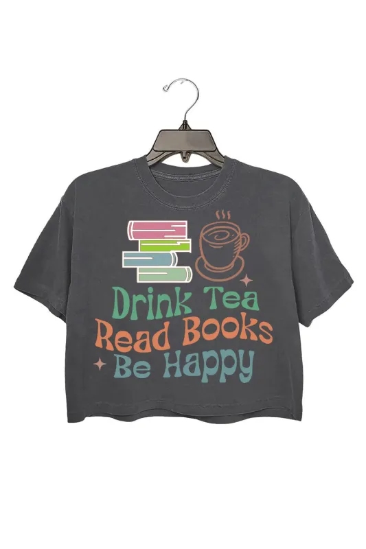 Drink Tea Read Books Be Happy Crop Top For Women sold by Fancy Tees