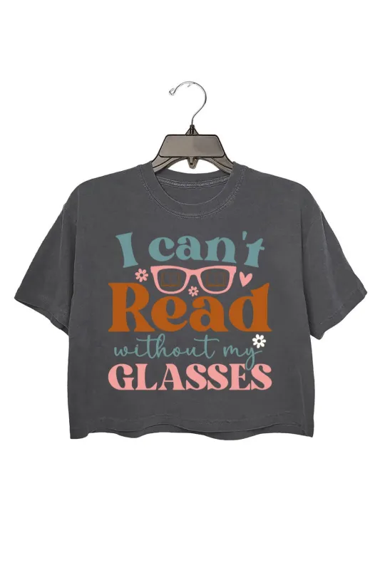 I Can't Read Without My Glasses Crop Top For Women sold by Fancy Tees