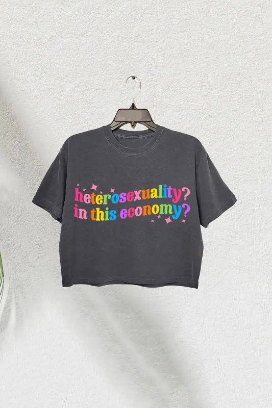 Heterosexuality In This Economy Pride Crop Tee For Women sold by Fancy Tees