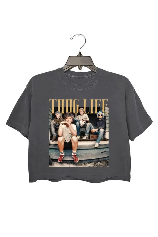 Golden Girls Thug Life Crop Top For Women sold by Fancy Tees
