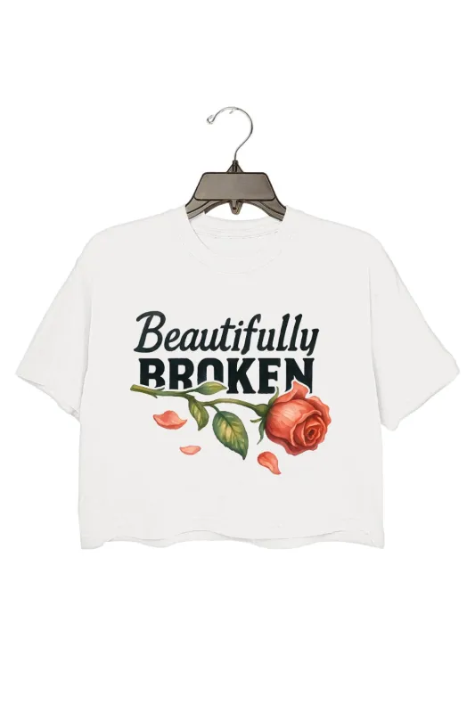 Beautifully Broken Rose Crop Top For Women sold by Fancy Tees