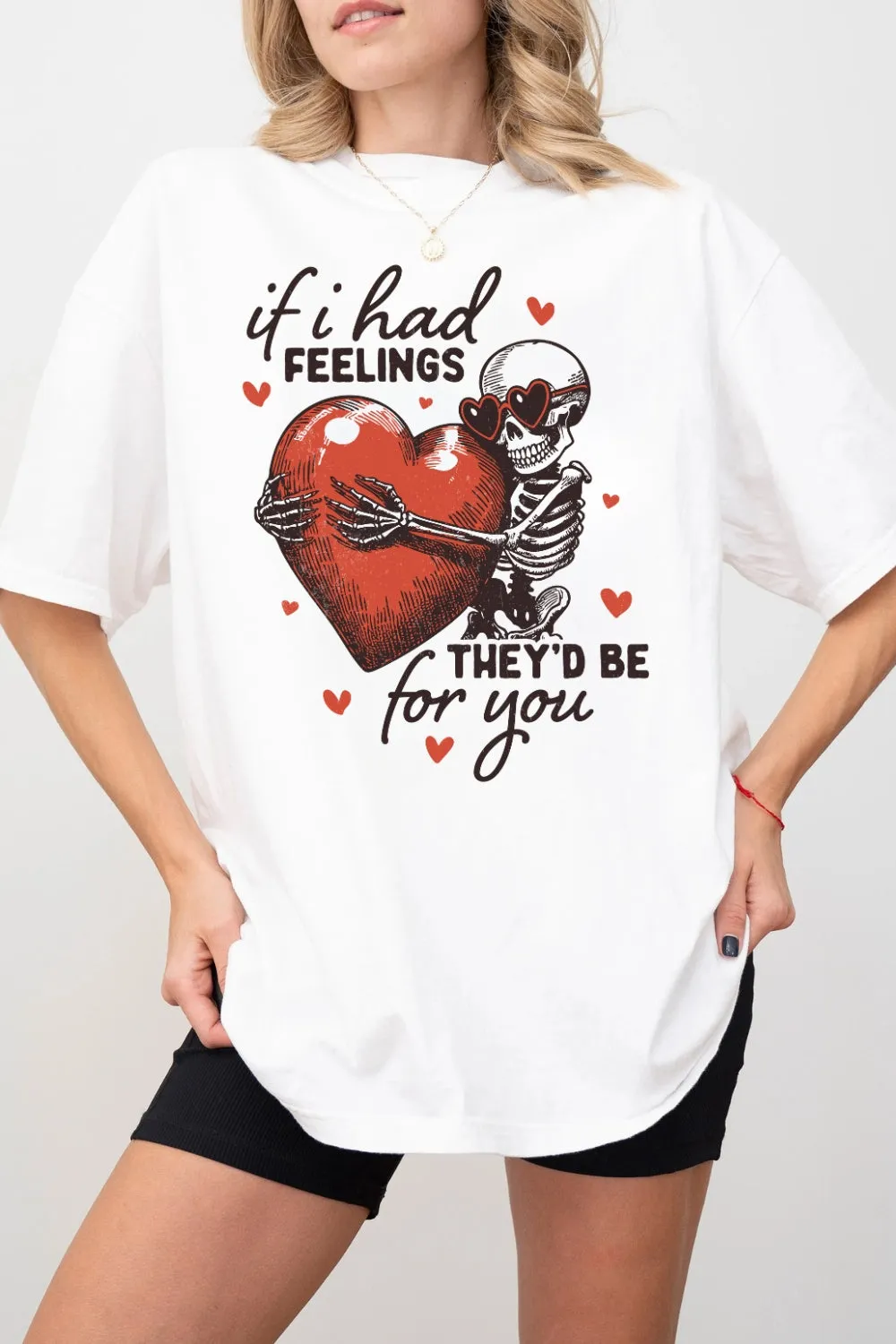 If I Had Feeling They'd Be For You Tee For Women sold by Fancy Tees product image thumbnail 2
