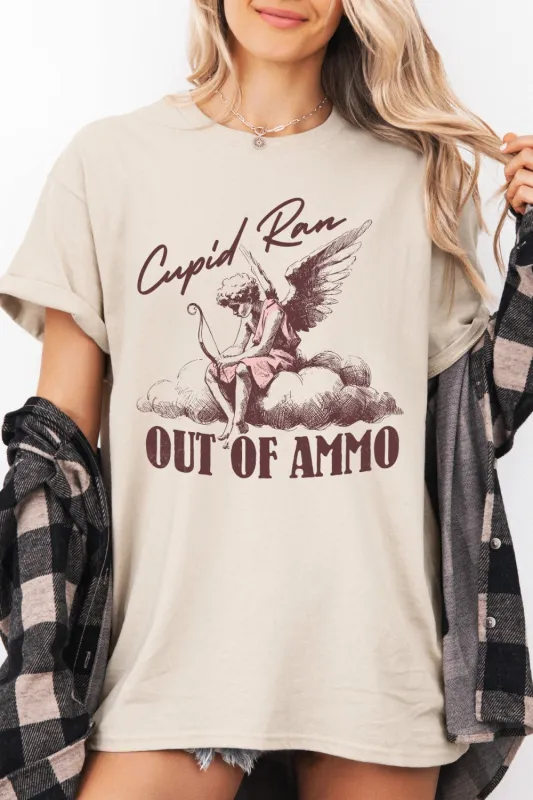 Cupid Ran Out Of Ammo Tee For Women made by Fancy Tees