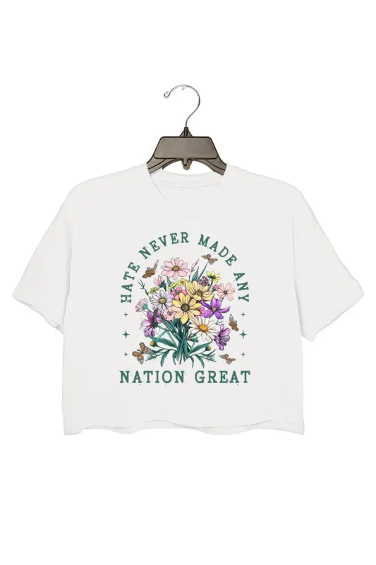 Hate Never Made Any Nation Great Floral Crop Top For Women sold by Fancy Tees