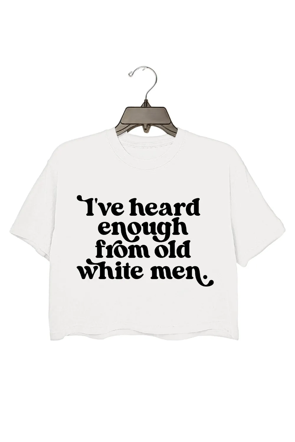 I've Heard Enough from Old White Men Retro Crop Tee For Women sold by Fancy Tees product image thumbnail 2