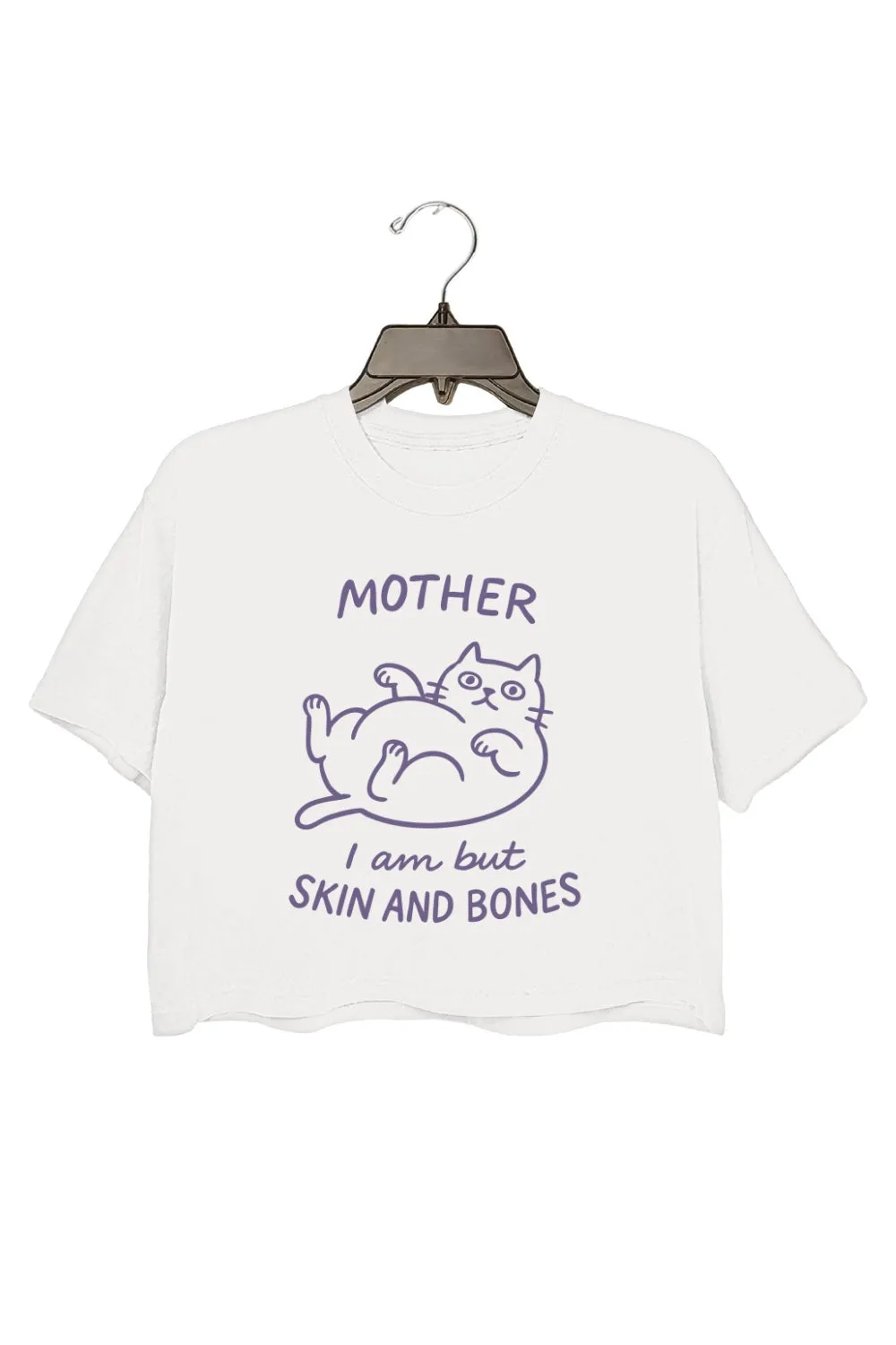 Mother I Am But Skin And Bones Crop Tee For Women sold by Fancy Tees