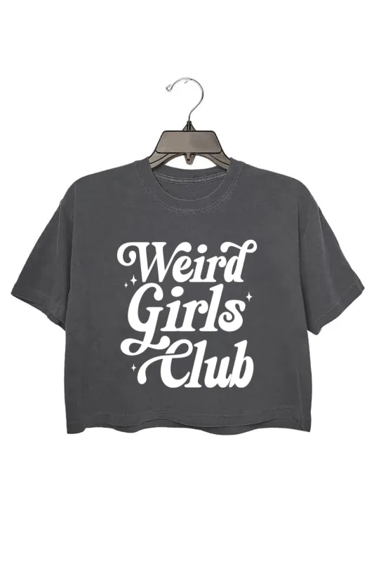 Weird Girls Club Feminist Quote Crop Tee For Women sold by Fancy Tees