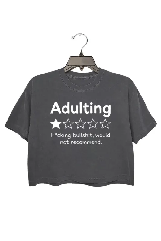 Adulting One Star Review Funny Crop Tee For Women made by Fancy Tees