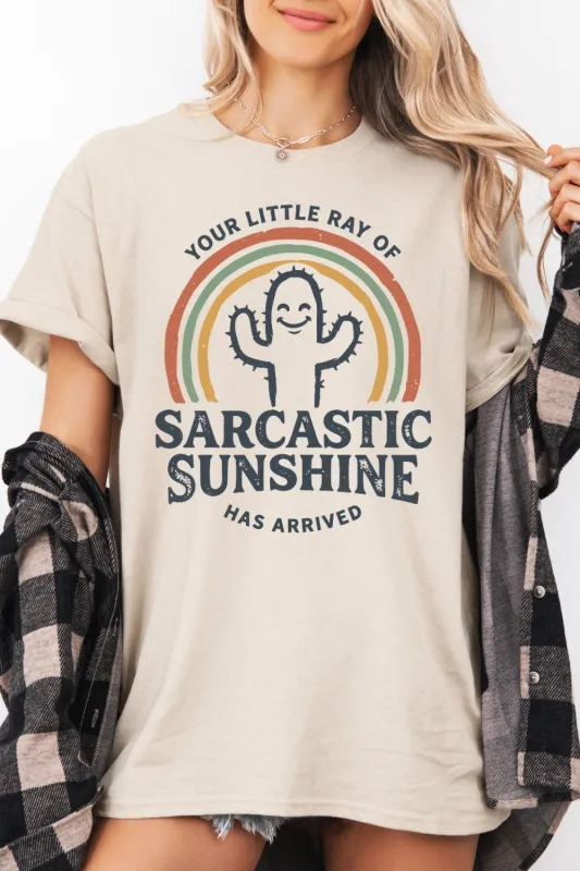 Your Little Ray Of Sarcastic Sunshine Tee For Women made by Fancy Tees