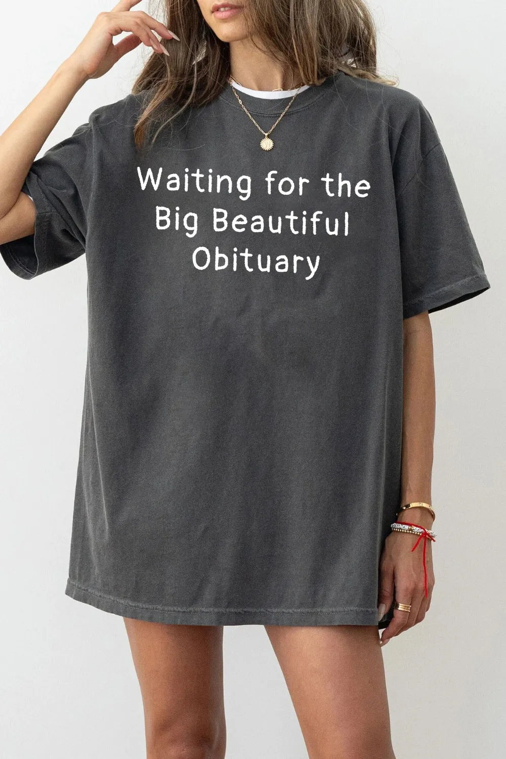Waiting for Big Beautiful Obituary Tee For Women sold by Fancy Tees