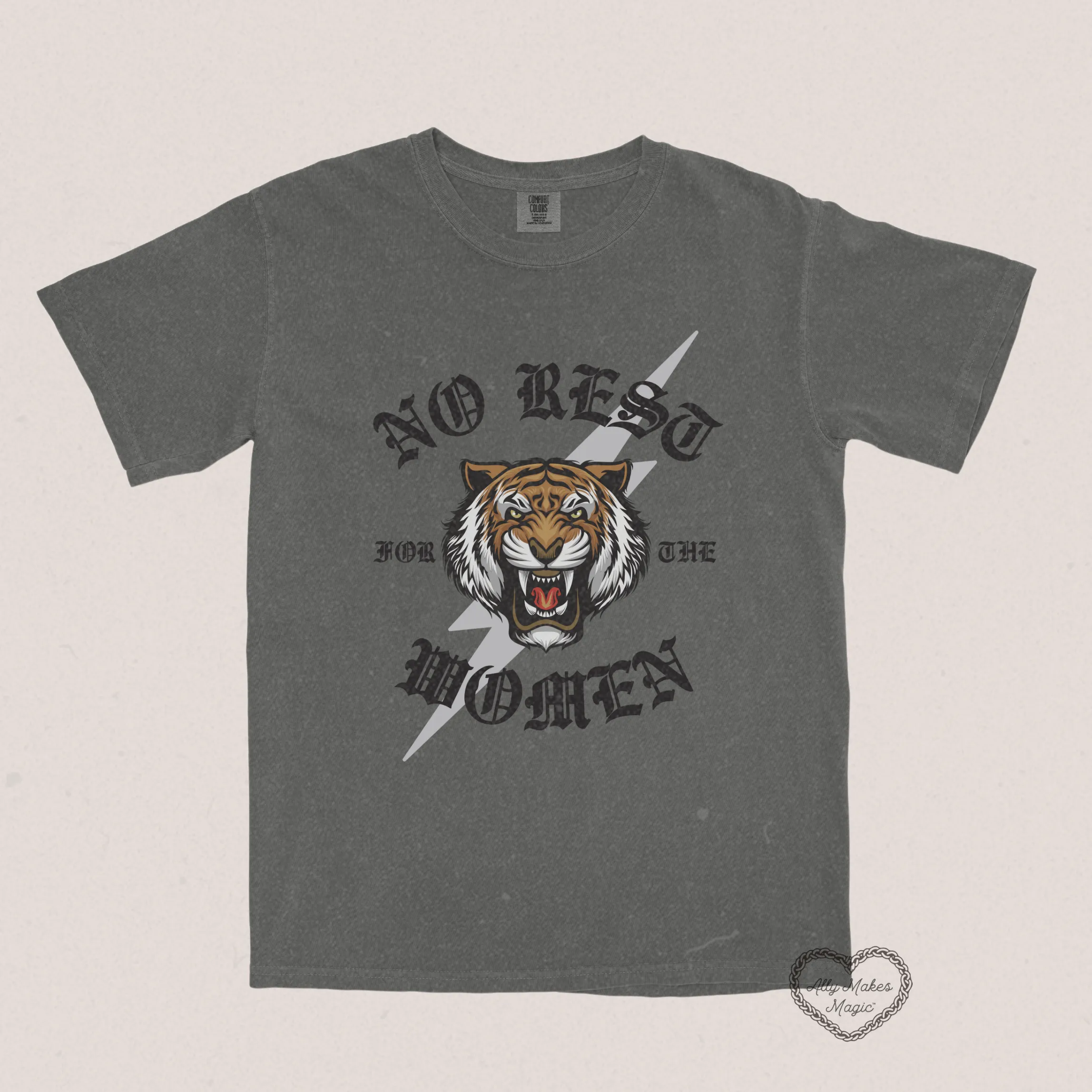 no rest 4 the women tee | comfort colors sold by Ally Makes Magic