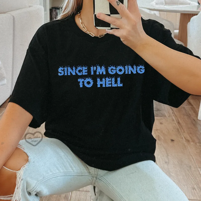 going to hell tee (ice pp blue) sold by Ally Makes Magic
