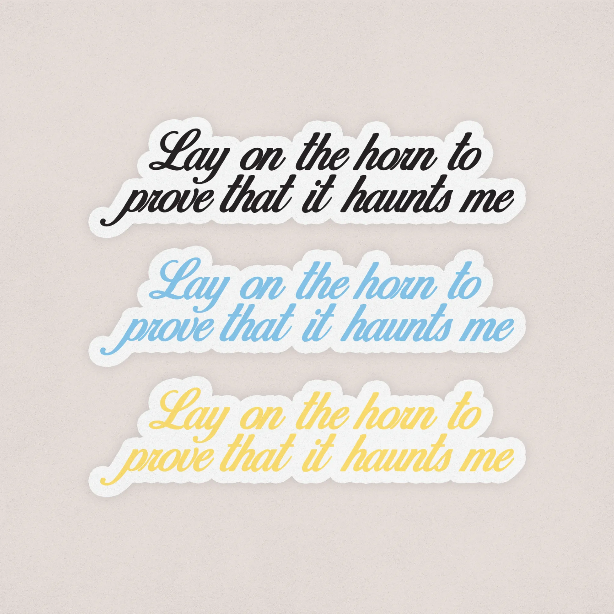 lay on the horn decal sold by Ally Makes Magic