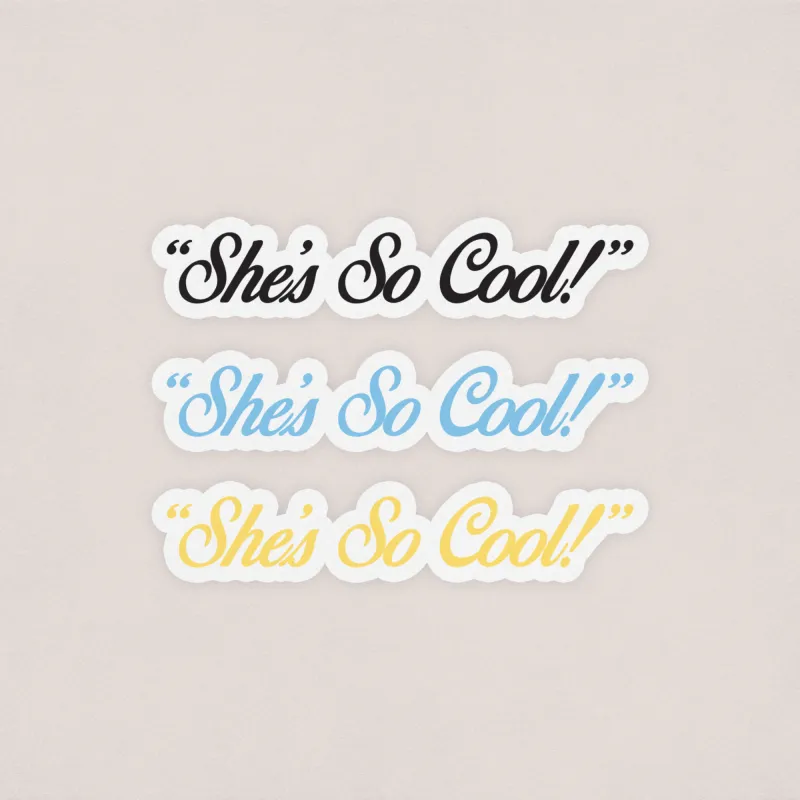 she's so cool decal sold by Ally Makes Magic