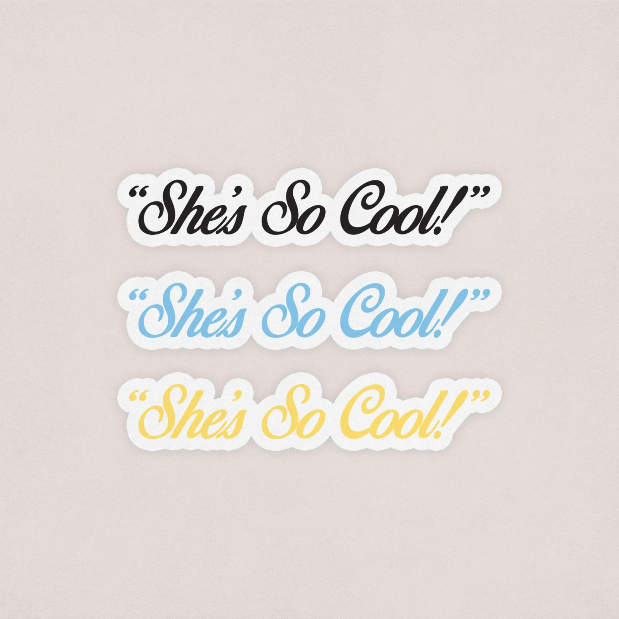 she's so cool decal sold by Ally Makes Magic