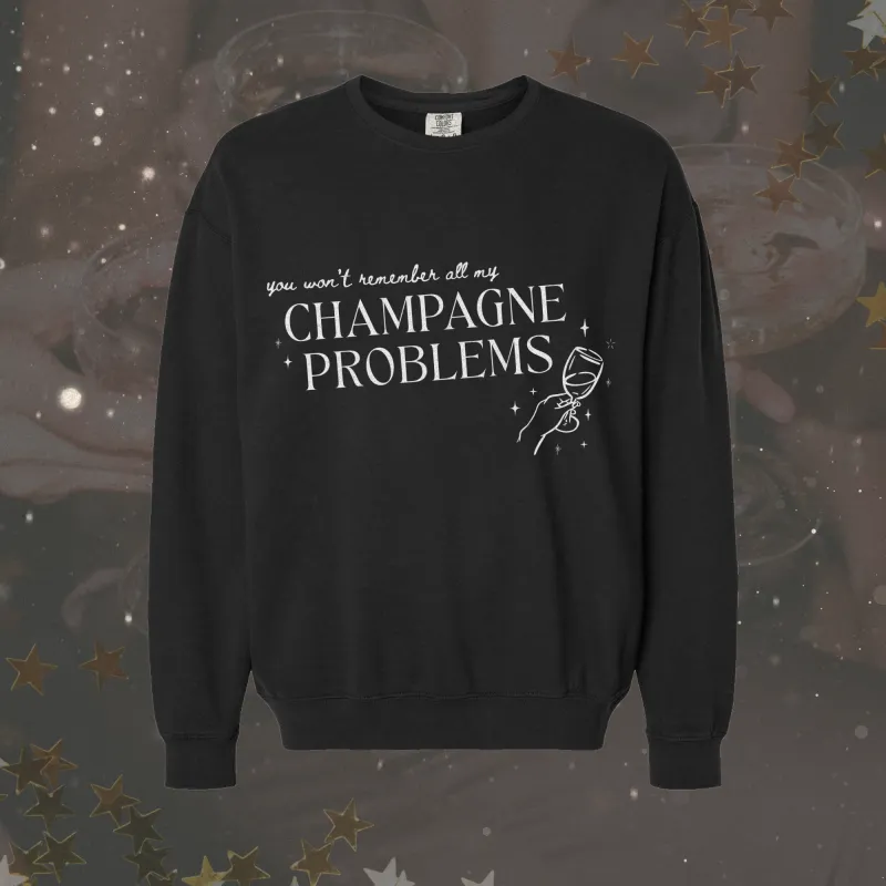 champagne problems crew sold by Ally Makes Magic