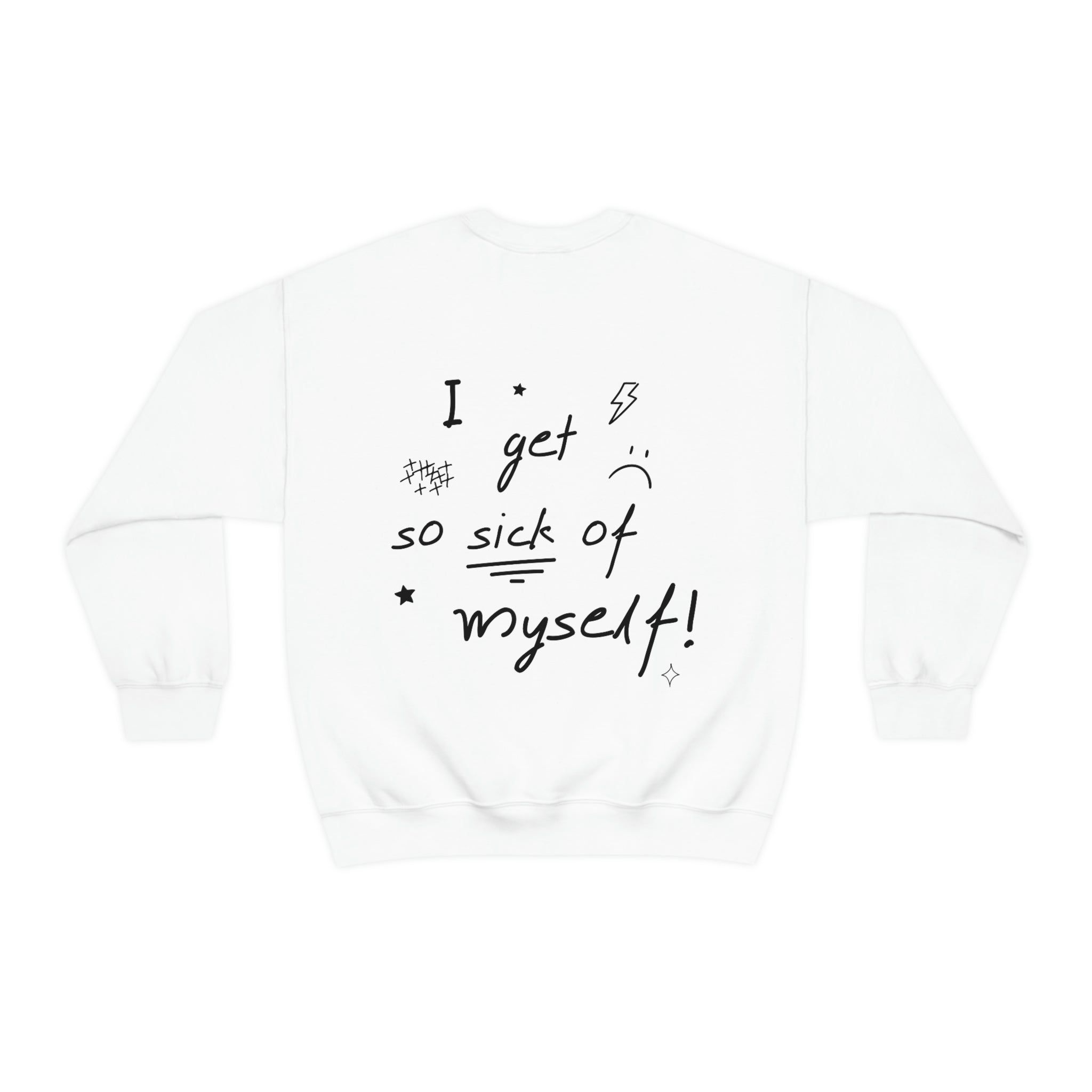 Sick of Myself Crewneck Sweater sold by Ally Makes Magic product image thumbnail 4