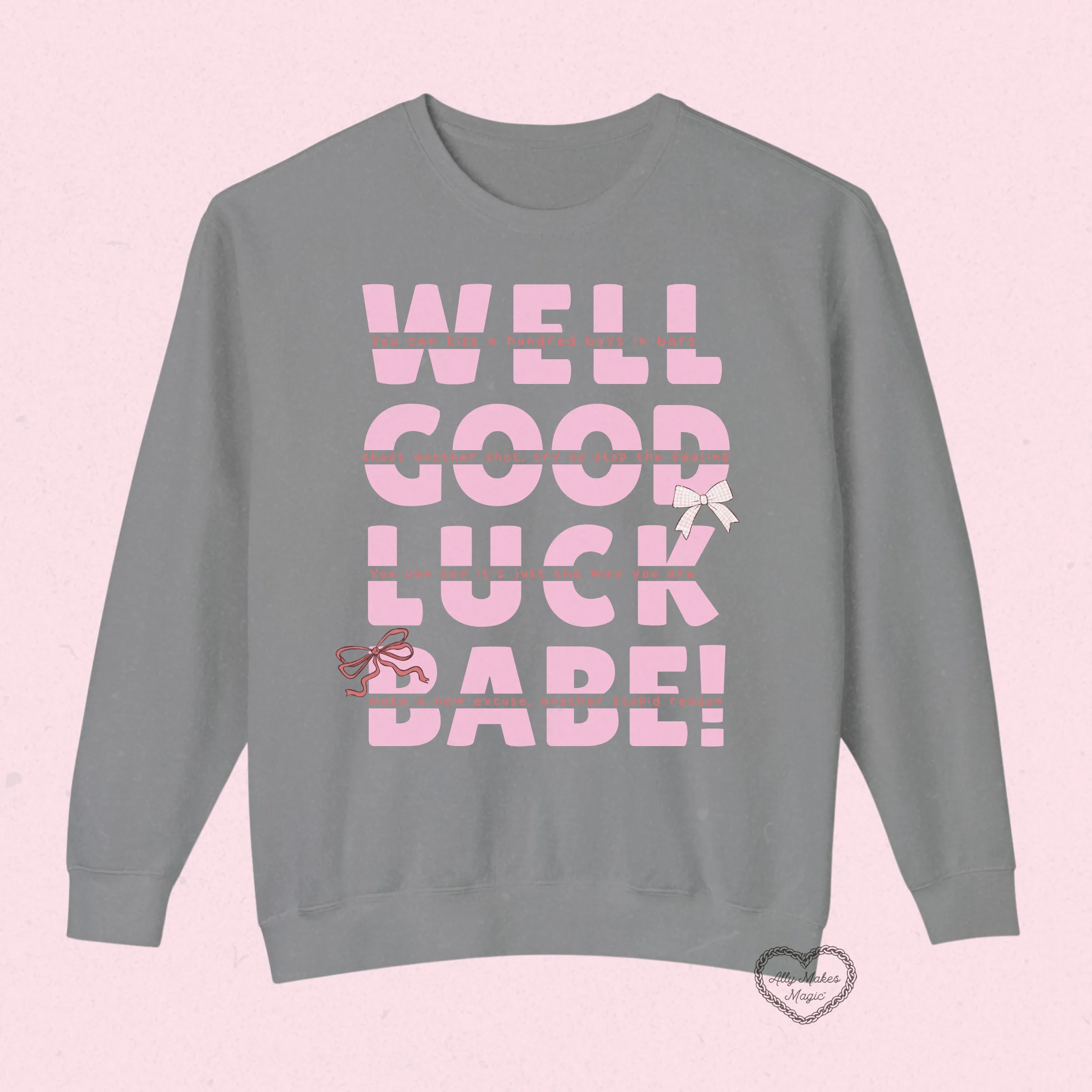 GOOD LUCK BABE! crew sold by Ally Makes Magic product image thumbnail 4