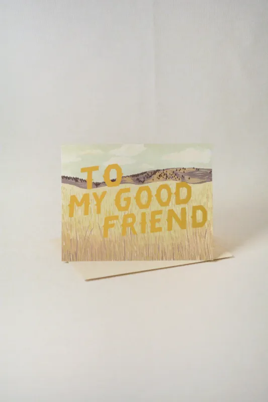'To My Good Friend' Card sold by Small Mercies