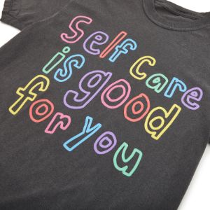 the self care t-shirt sold by Happiness Project