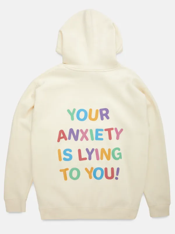 "Your Anxiety Is Lying" Hoodie sold by Happiness Project