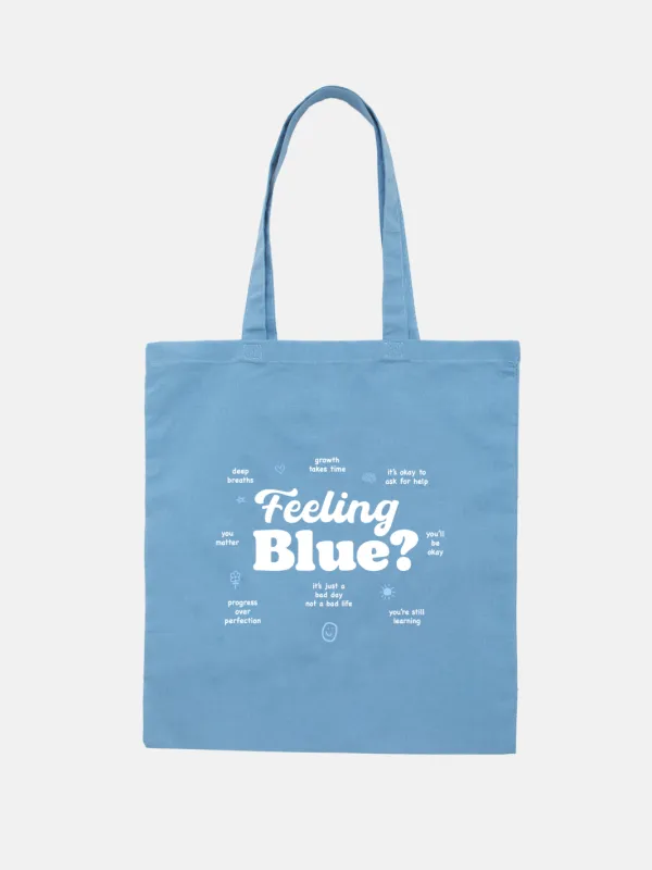 Feeling Blue? Tote sold by Happiness Project