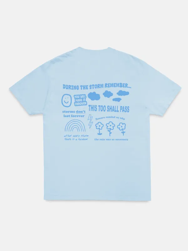 Storms Don't Last T-Shirt sold by Happiness Project