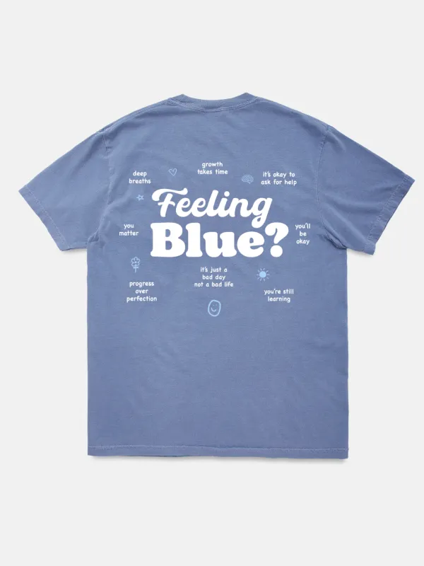 Feeling Blue? T-Shirt sold by Happiness Project
