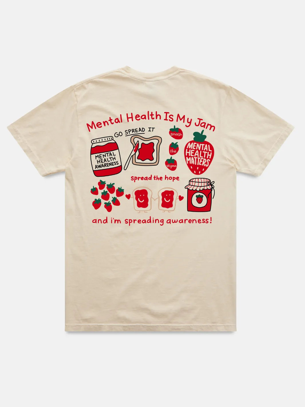 Mental Health Is My Jam T-Shirt sold by Happiness Project
