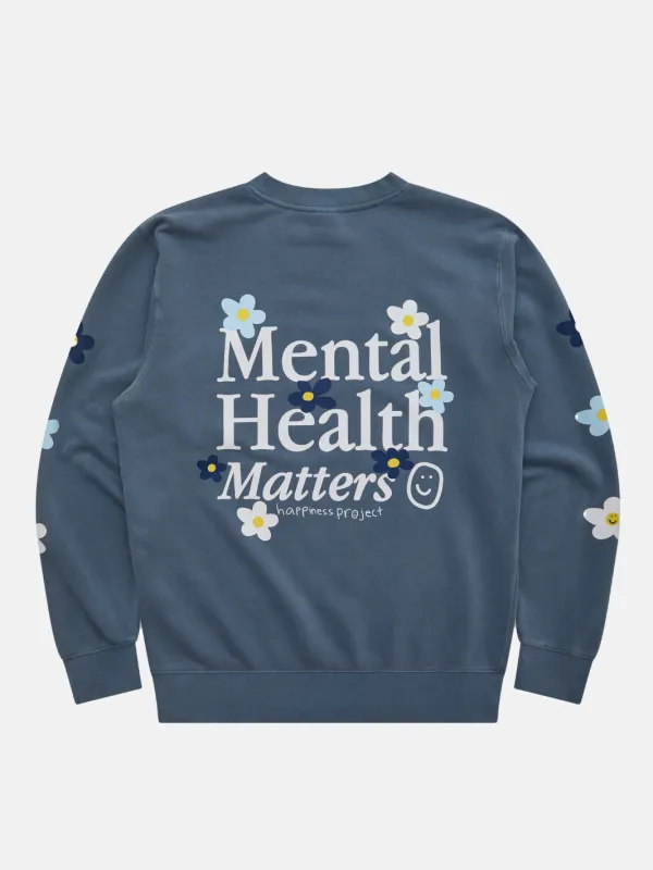 Mental Health Matters Crewneck - In Bloom made by Happiness Project
