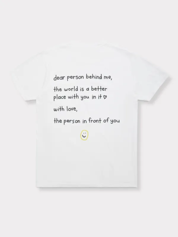 Dear Person Behind Me Pocket Tee - White sold by Happiness Project