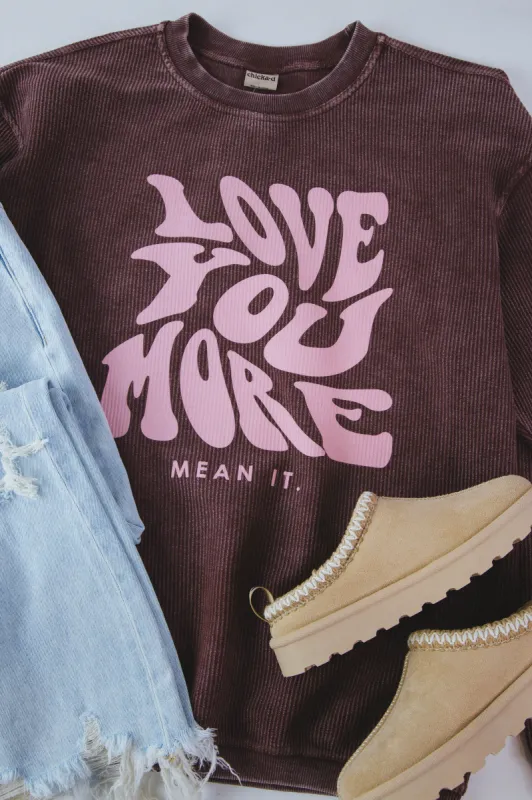 Love You More Corded Sweatshirt, Maroon | Friday+Saturday sold by North & Main Clothing Company
