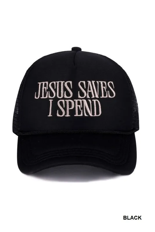 Jesus Saves I Spend Mesh Trucker Hat, Black sold by North & Main Clothing Company