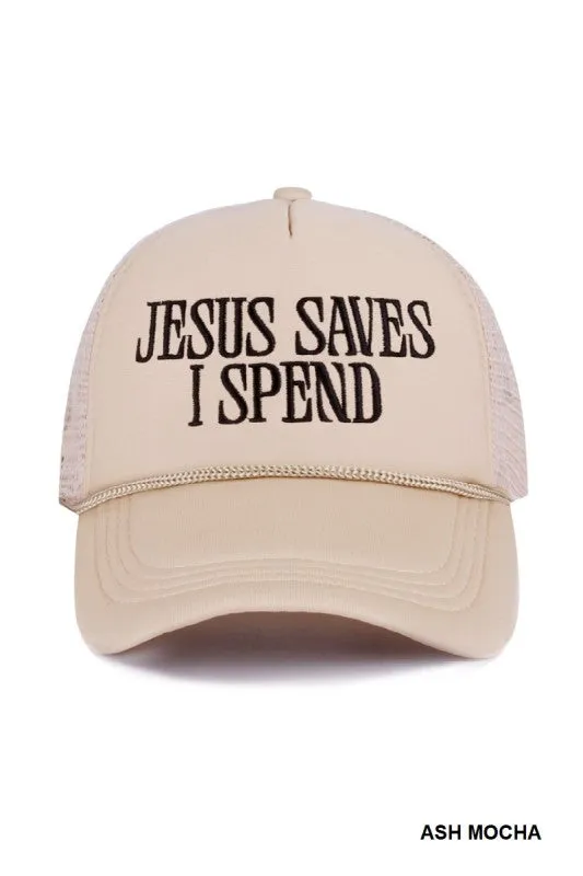 Jesus Saves I Spend Mesh Trucker Hat, Ash Mocha made by Zenana