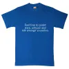 Funny Feel Free To Point T-Shirt sold by 8Ball