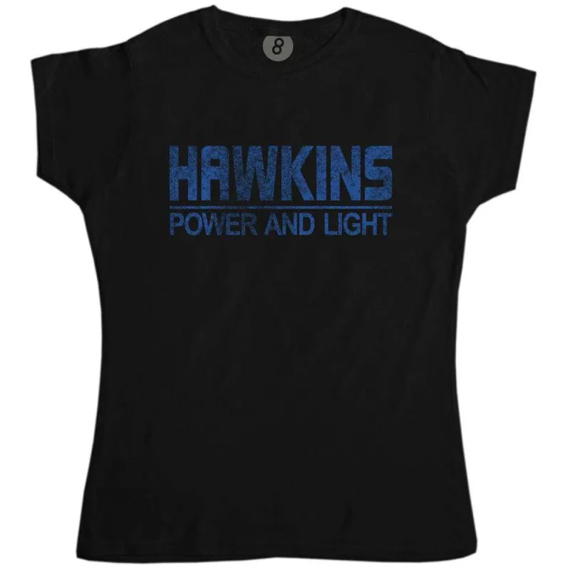 Hawkins Power And Light Womens T-Shirt sold by 8Ball