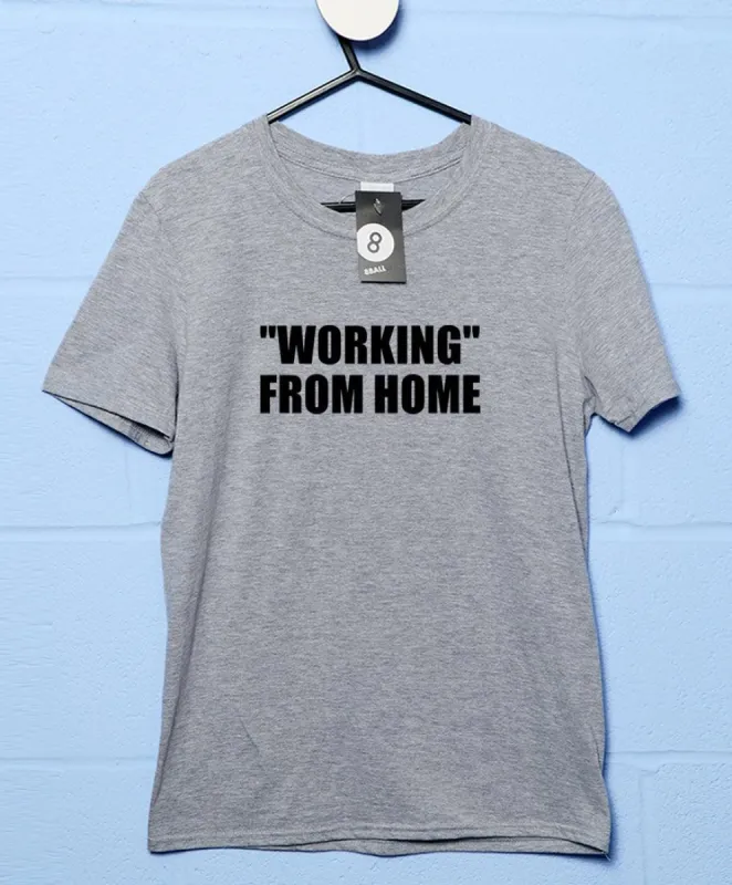 "Working" From Home Video Conference T-Shirt sold by 8Ball