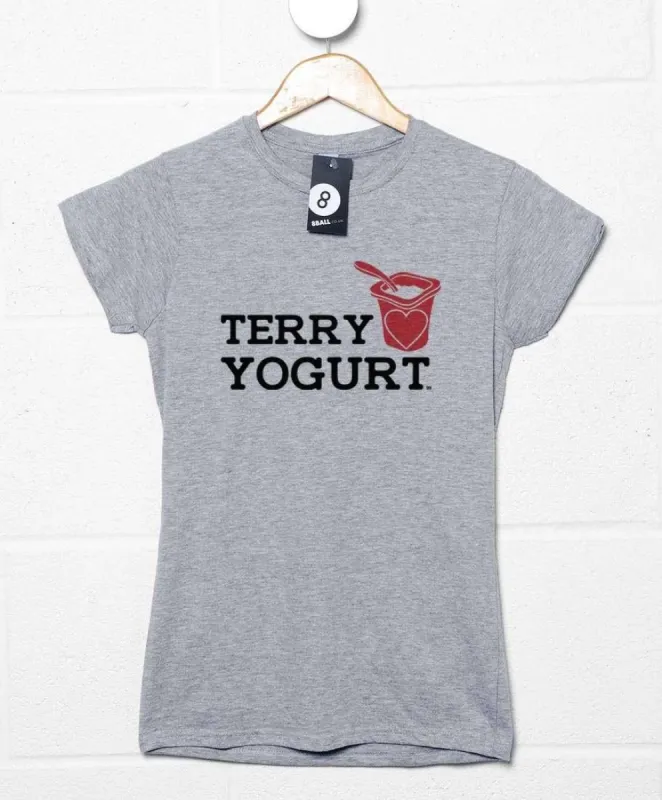 Terry Loves Yogurt Womens T-Shirt sold by 8Ball