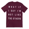 Not Like The Others T-Shirt sold by 8Ball