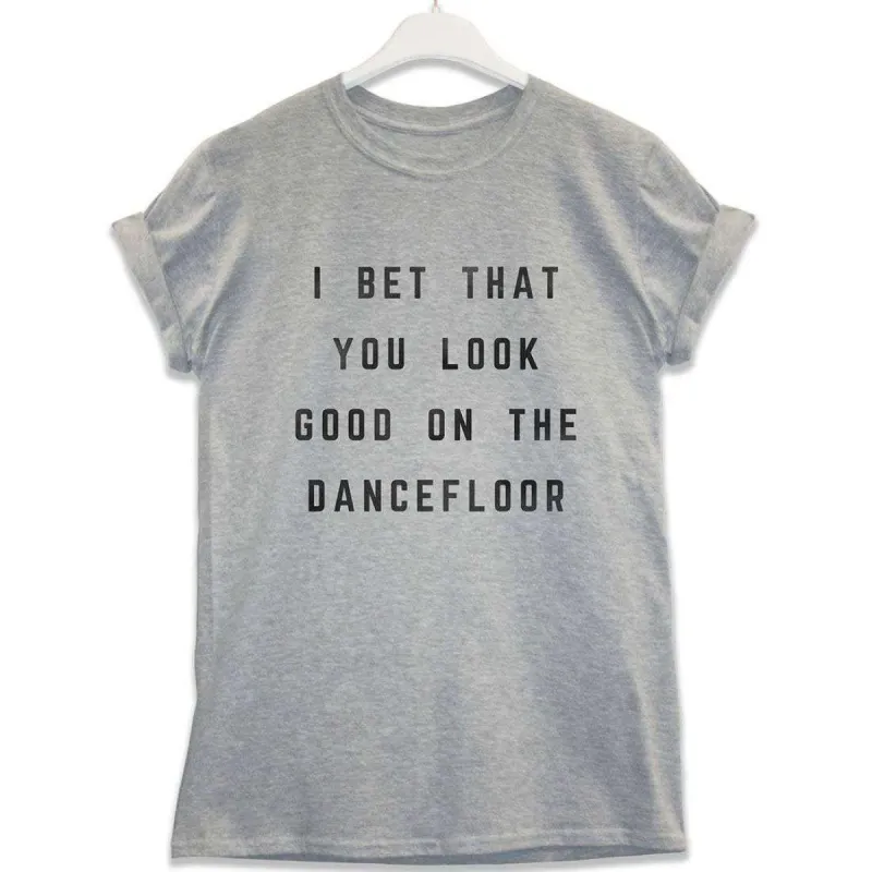 Good On The Dancefloor T-Shirt sold by 8Ball